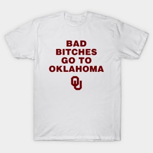 trankie bad bitches go to oklahoma T-Shirt